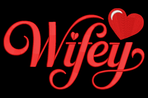 Wifey Embroidery Design